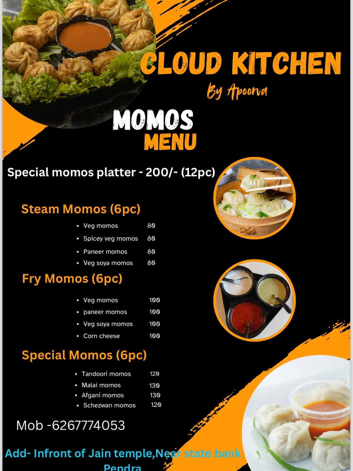 Cloud Kitchen by Apoorva – Momos in Pendra - Commitment